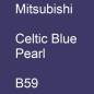 Preview: Mitsubishi, Celtic Blue Pearl, B59.